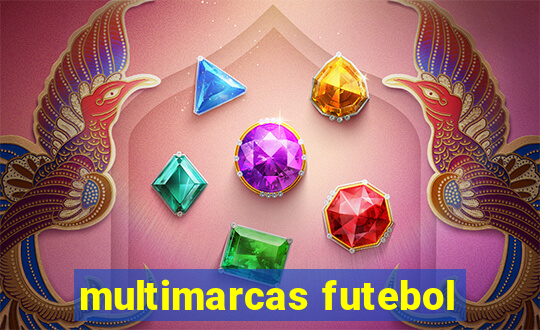 multimarcas futebol